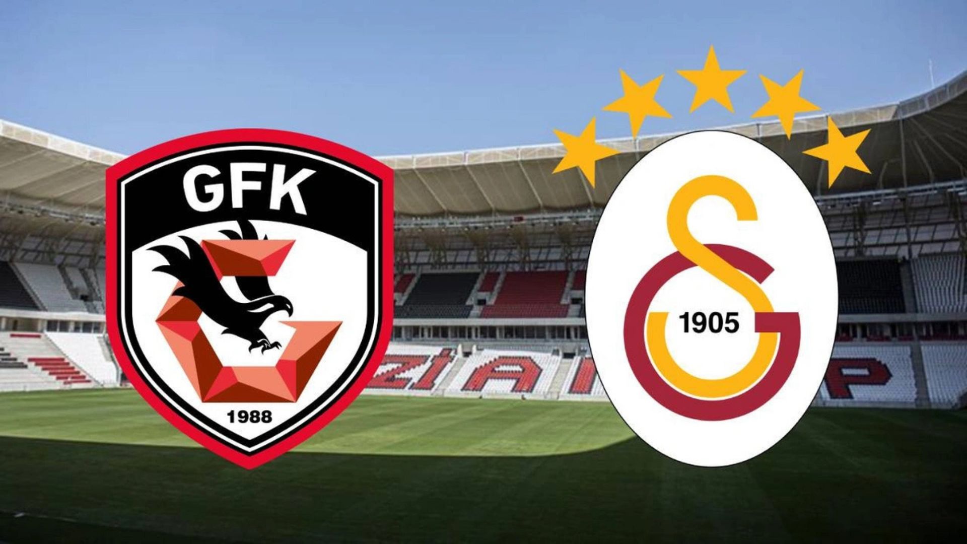 Gaziantep - Galatasaray Trendyol Süper Lig
